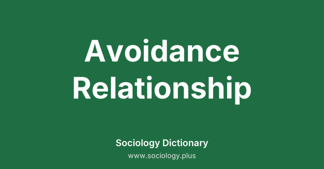Avoidance Relationship