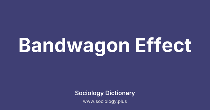 Bandwagon Effect