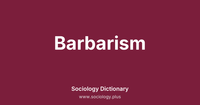 Barbarism