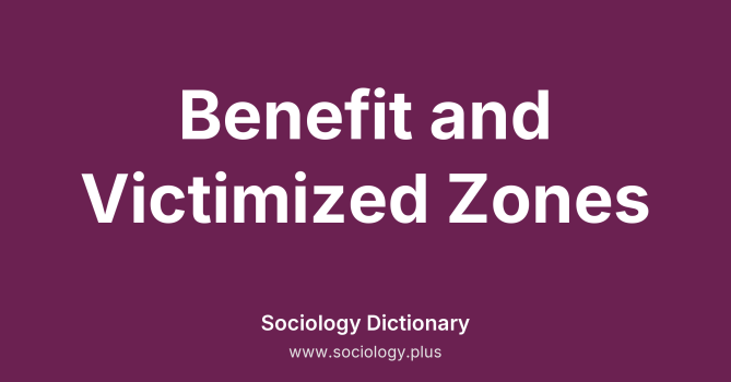 Benefit and Victimized Zones