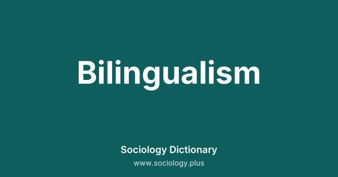 Bilingualism