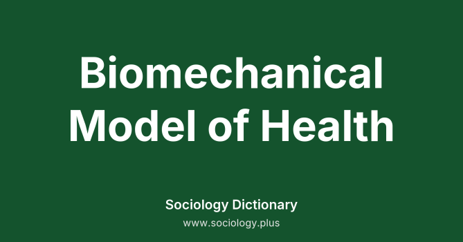Biomechanical Model of Health