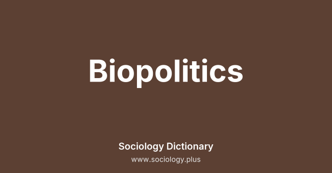 Biopolitics