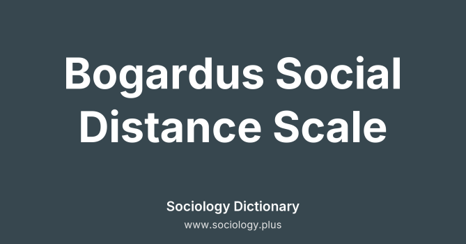 Bogardus Social Distance Scale