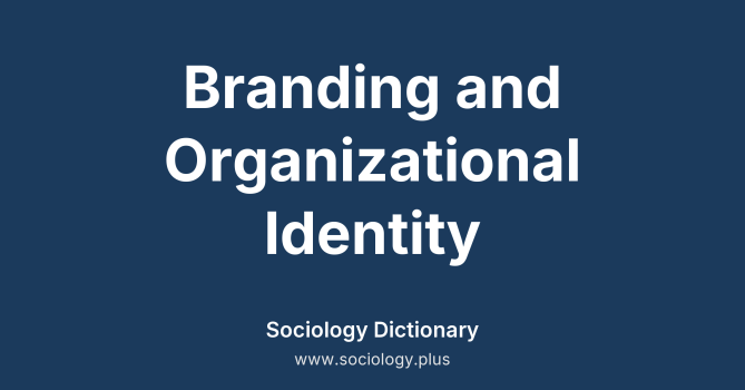 Branding and Organizational Identity