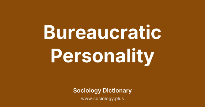 Bureaucratic Personality