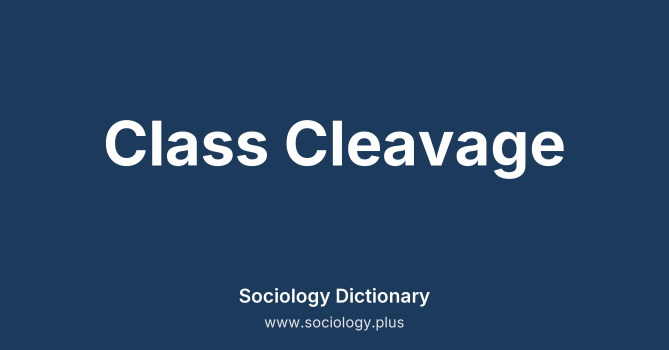 Class Cleavage
