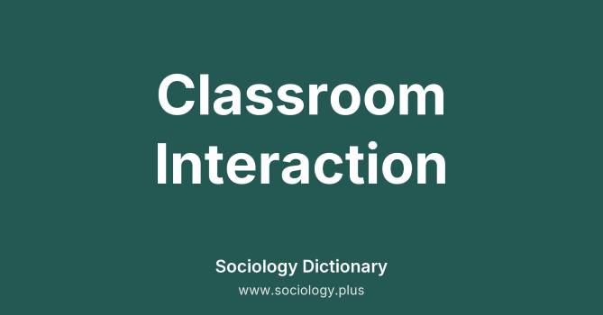 Classroom Interaction