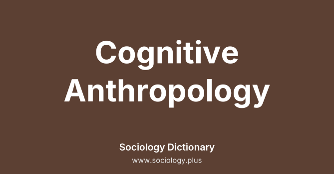 Cognitive Anthropology