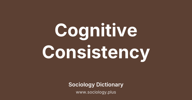 Cognitive Consistency