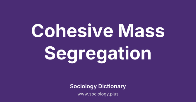 Cohesive Mass Segregation