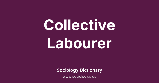 Collective Labourer