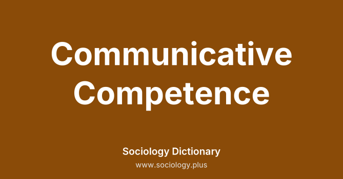 Communicative Competence