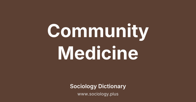 Community Medicine