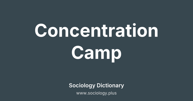 Concentration Camp