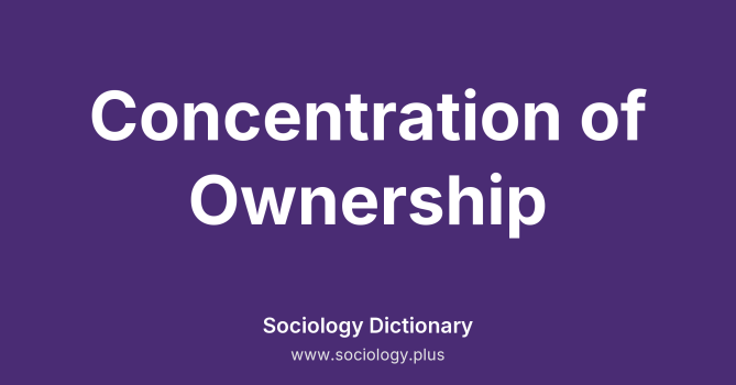 Concentration of Ownership