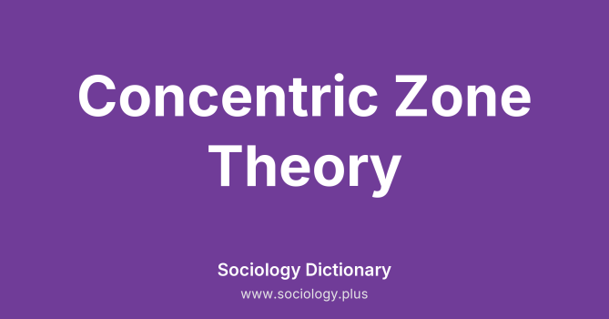 Concentric Zone Theory
