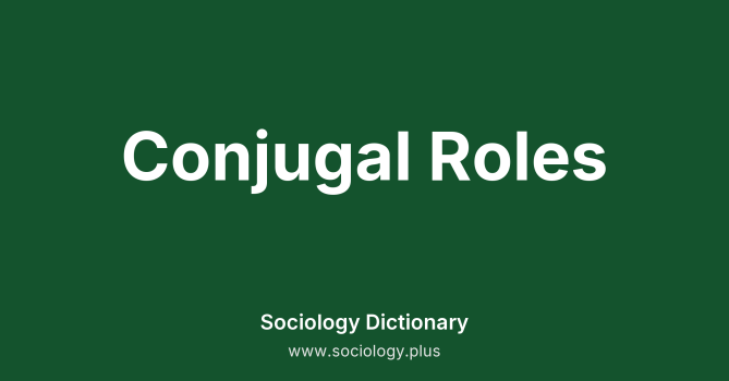 Conjugal Roles