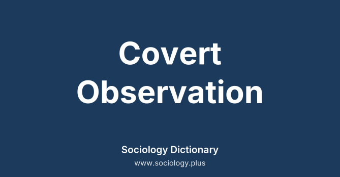 Covert Observation