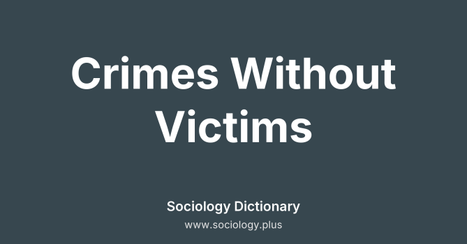 Crimes Without Victims