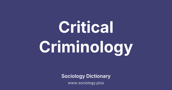 Critical Criminology
