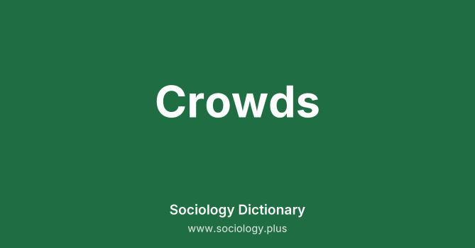 Crowds