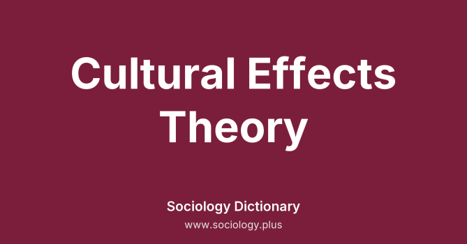 Cultural Effects Theory
