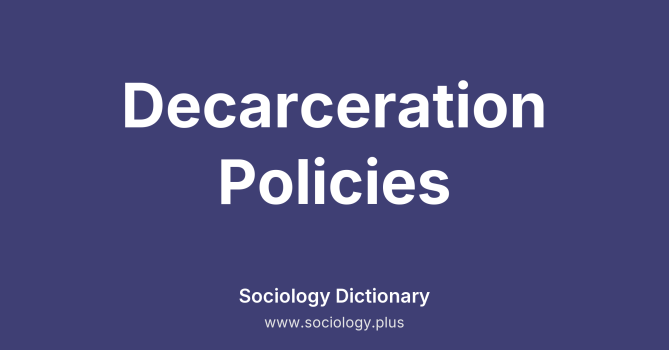 Decarceration Policies