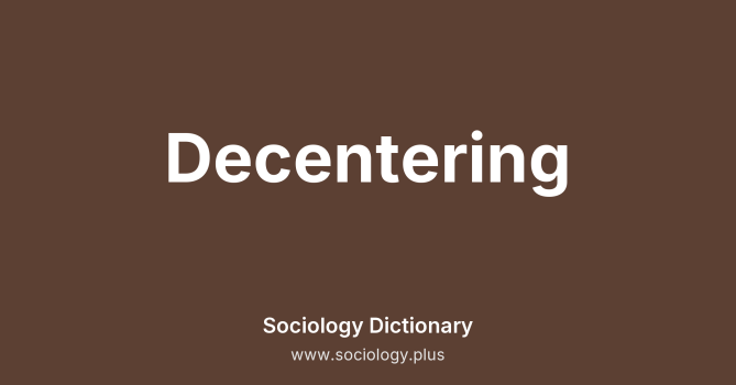 Decentering