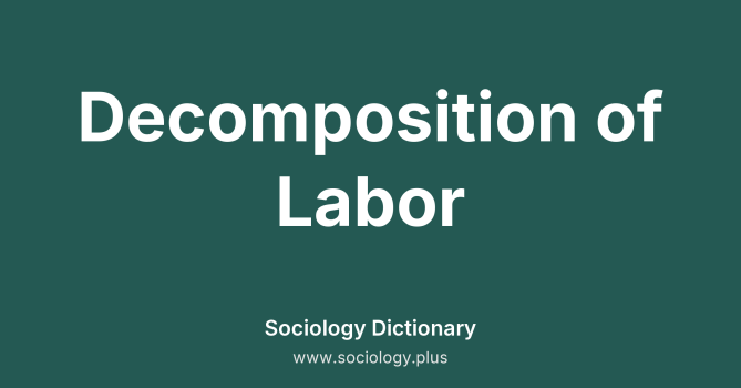 Decomposition of Labor