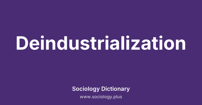Deindustrialization