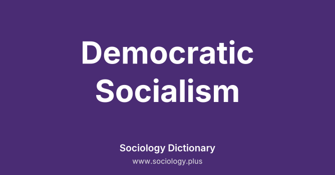 Democratic Socialism