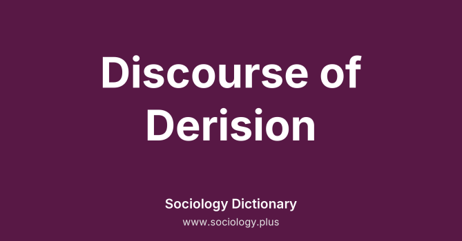 Discourse of Derision