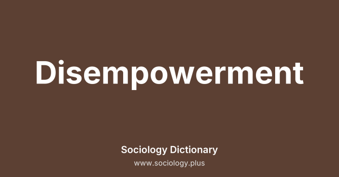 Disempowerment