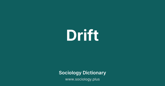 Drift