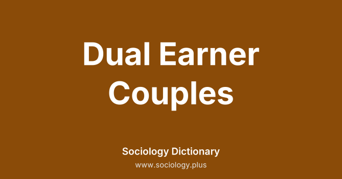 Dual Earner Couples
