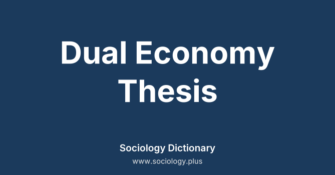 Dual Economy Thesis