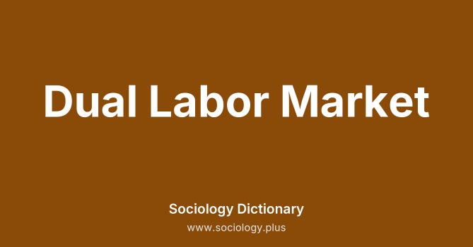 Dual Labor Market