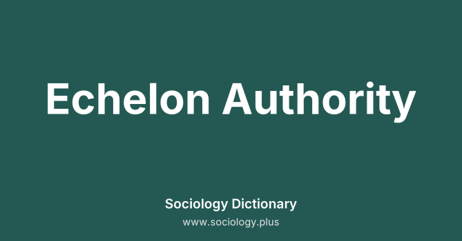 Echelon Authority