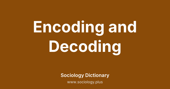 Encoding and Decoding