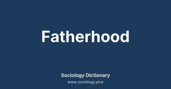 Fatherhood