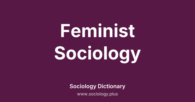 Feminist Sociology