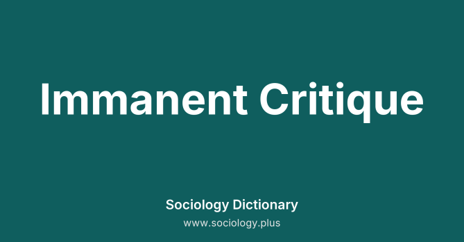 Immanent Critique