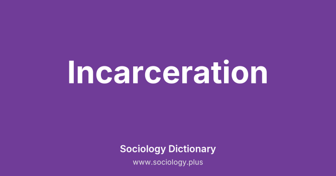 Incarceration