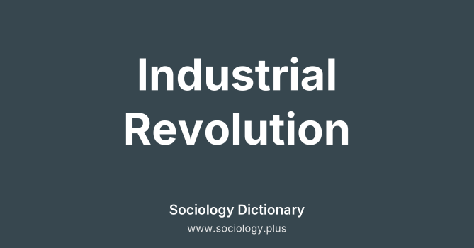 Industrial Revolution