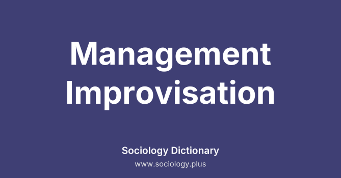 Management Improvisation