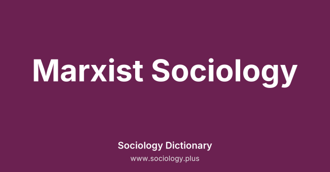 Marxist Sociology