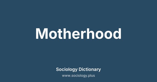 Motherhood