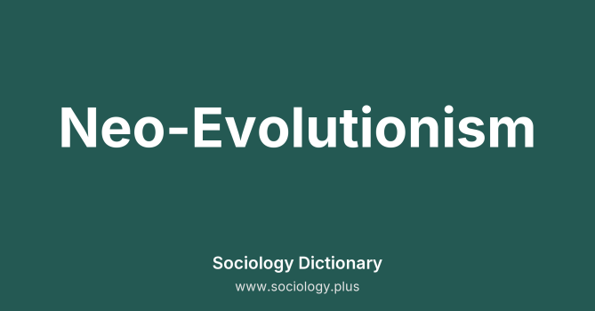 Neo-Evolutionism