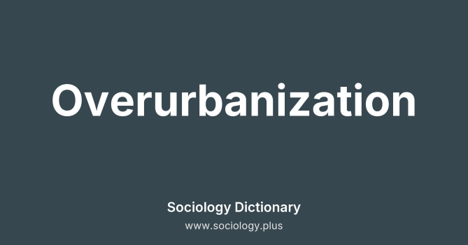 Overurbanization